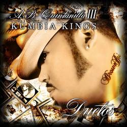 Portada de A.B. Quintanilla III & Kumbia Kumbia Kings Present The Duets
