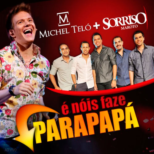 Portada de É Nóis Faze Parapapá - Single (Ao Vivo)