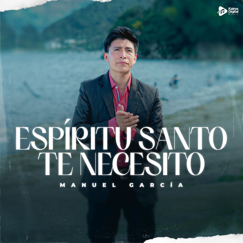 Portada de Espíritu Santo te Necesito