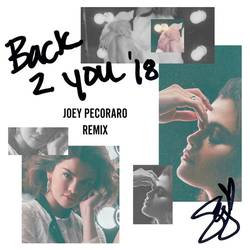 Portada de Back To You (Joey Pecoraro Remix)