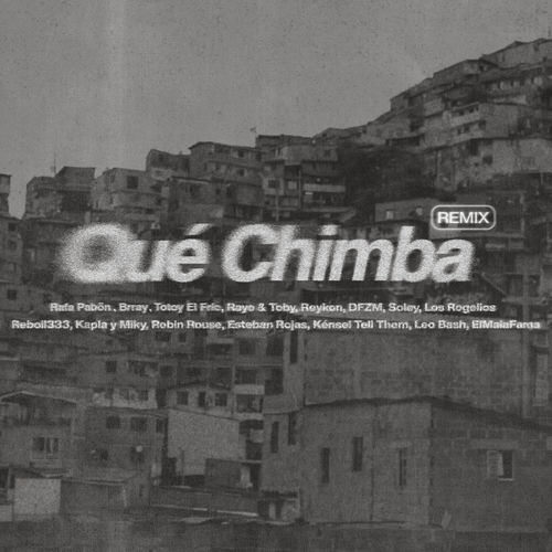 Portada de Qué Chimba (Remix)