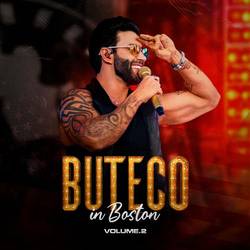 Portada de Buteco in Boston, Vol. 2 (Ao Vivo)