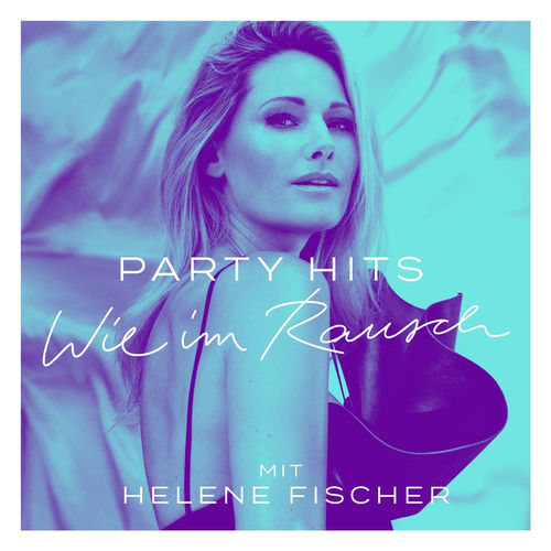 Portada de Party Hits – Wie im Rausch mit Helene Fischer