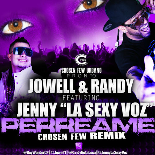 Portada de Perreame "No Me Dice" Chosen Few Remix (feat. Jenny "La Sexy Voz")