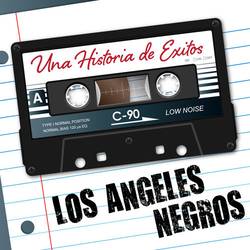 Portada de Los Ángeles Negros: Una Historia de Éxitos