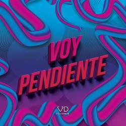 Portada de Voy Pendiente (Zumba Song)