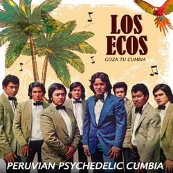 Portada de Goza Tu Cumbia: Peruvian Psychedelic Cumbia