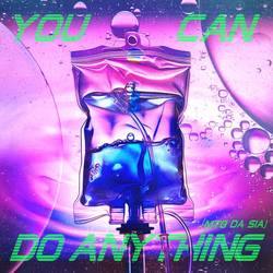 Portada de You Can Do Anything (MTG DA SIA)