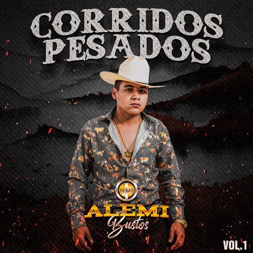 Portada de Corridos Pesados (Vol.1)