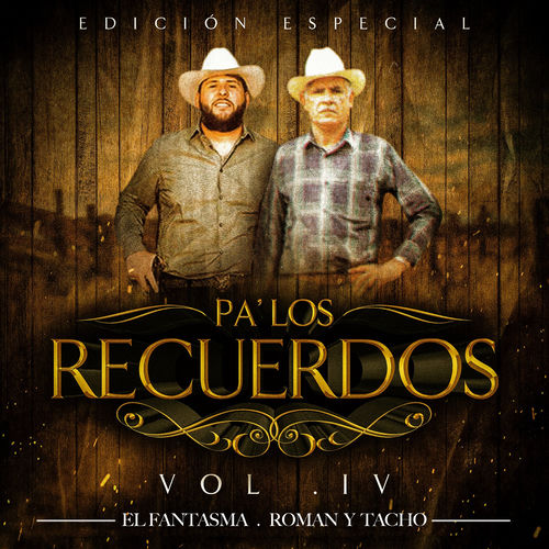 Portada de Pa' Los Recuerdos, Vol. 4 (Edición Especial)