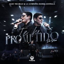 Portada de Te He Prometido (En Vivo Con Banda)