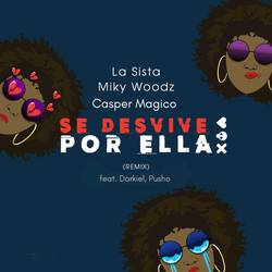Portada de Se Desvive Por Ella (Remix)