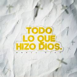 Portada de Todo Lo Que Hizo Dios