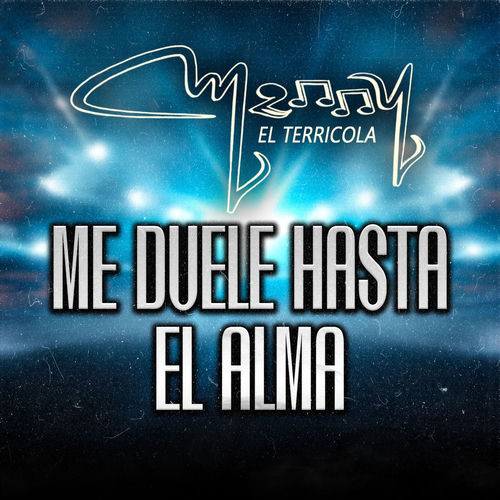 Portada de Me Duele Hasta El Alma