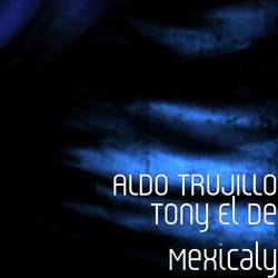 Portada de Tony El De Mexicaly