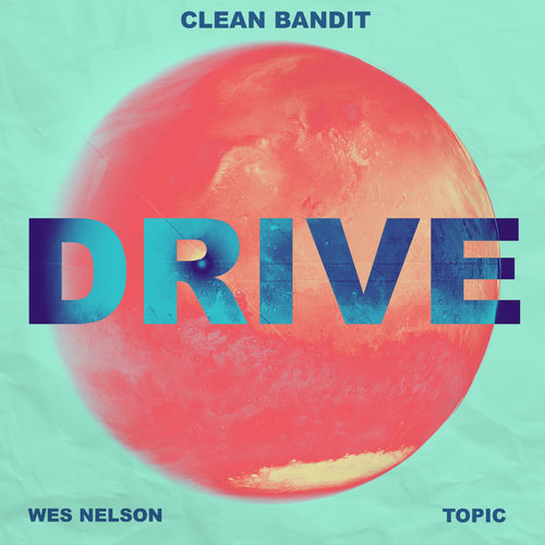 Portada de Drive (feat. Ayo Beatz) [VIP Clean Bandit Mix]