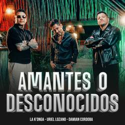 Portada de Amantes o Desconocidos