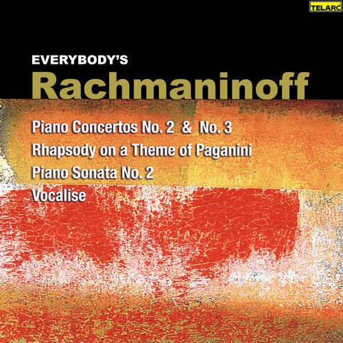 Portada de Everybody's Rachmaninoff: Piano Concertos Nos. 2 & 3, Rhapsody on a Theme of Paganini, Piano Sonata No. 2 and Vocalise