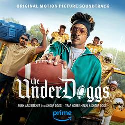 Portada de Punk Ass Bitches (feat. Snoop Dogg) (From "The Underdoggs")