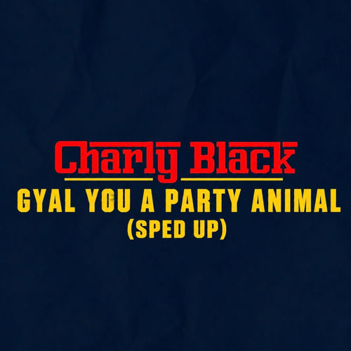 Portada de Gyal You a Party Animal (Sped Up)