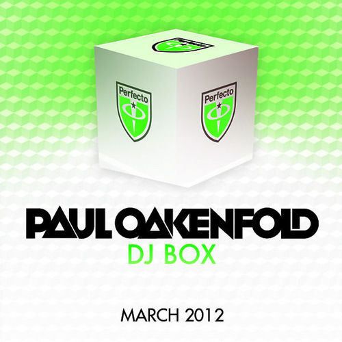 Portada de DJ Box - March 2012 (Selected By Paul Oakenfold)