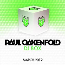 Portada de DJ Box - March 2012 (Selected By Paul Oakenfold)