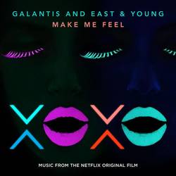Portada de Make Me Feel [from XOXO the Netflix Original Film]