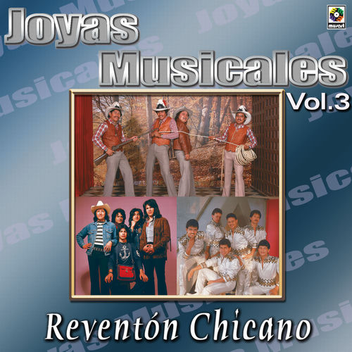 Portada de Joyas Musicales: Reventón Chicano, Vol. 3