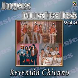 Portada de Joyas Musicales: Reventón Chicano, Vol. 3