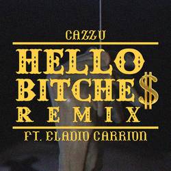 Portada de Hello Bitche$ (Remix)