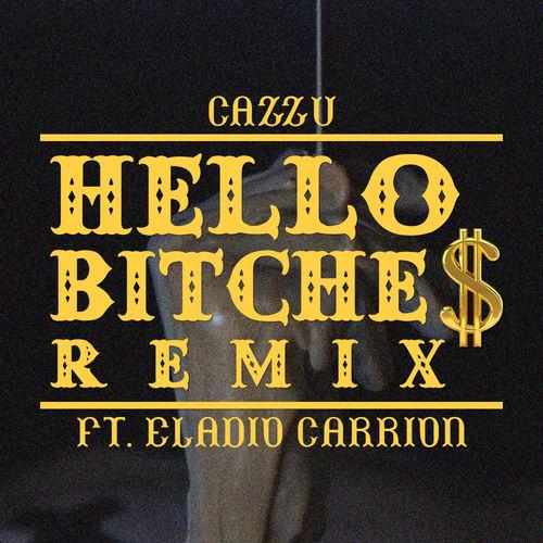 Portada de Hello Bitche$ (Remix)