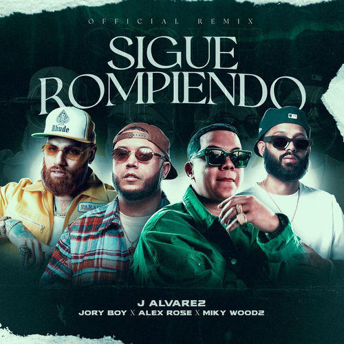 Portada de Sigue Rompiendo (Official Remix)