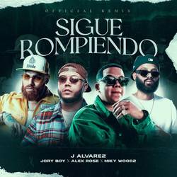 Portada de Sigue Rompiendo (Official Remix)