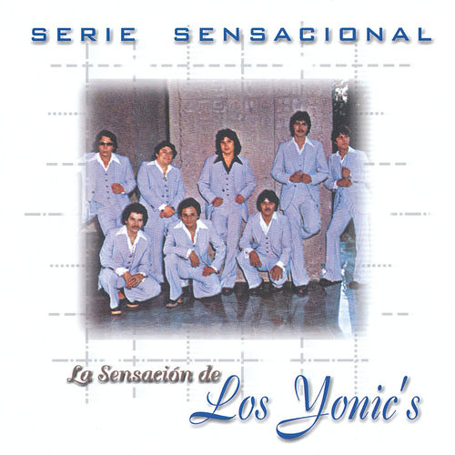 Portada de Serie Sensacional Regional Mexican - Los Yonic's