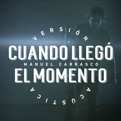 Portada de Cuando Llegó El Momento (Versión Acústica)