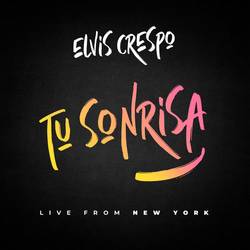 Portada de Tu Sonrisa - Live From New York