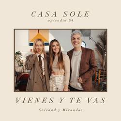 Portada de Vienes y Te Vas (Casa Sole)