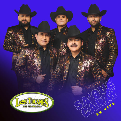 Portada de Sa’Que Caray (En Vivo)