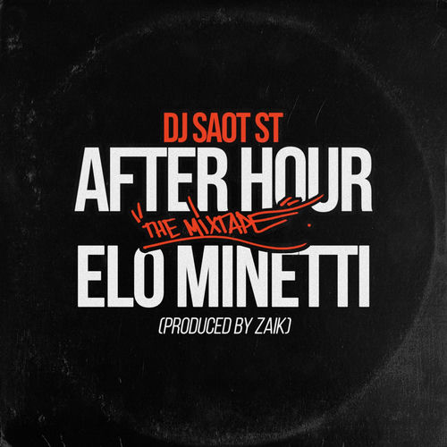 Portada de ELO MINETTI #10 AFTER HOUR THE MIXTAPE