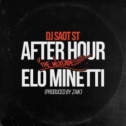 Portada de ELO MINETTI #10 AFTER HOUR THE MIXTAPE