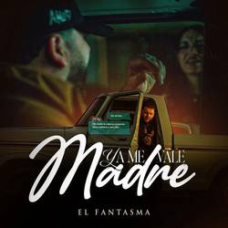 Portada de Ya Me Vale Madre