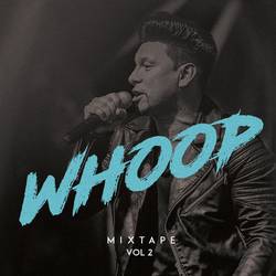 Portada de Whoop MixTape, Vol. 2