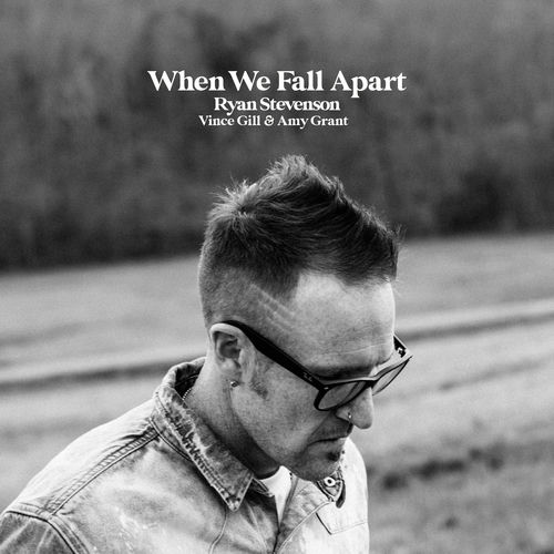 Portada de When We Fall Apart (feat. Vince Gill & Amy Grant)
