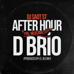 Portada de D BRÍO #45 AFTER HOUR THE MIXTAPE