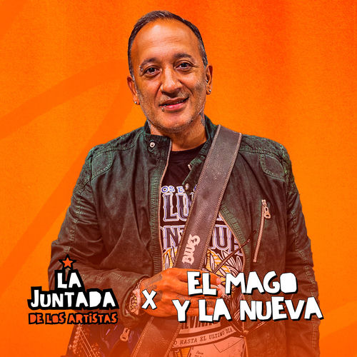 Portada de EL MAGO Y LA NUEVA / Enganchado En Vivo en LA JUNTADA DE LOS ARTISTAS