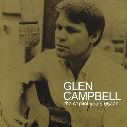 Portada de Glen Campbell - The Capitol Years 1965 - 1977