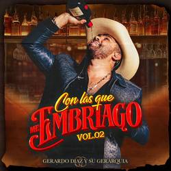 Portada de Con Las Que Me Embriago, Vol. 2