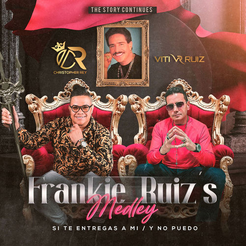 Portada de Medley Frankie Ruiz: Si Te Entregas a Mi / Y No Puedo
