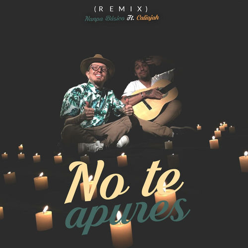 Portada de No Te Apures (Remix)