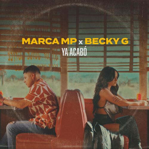 Portada de Ya acabó (Con Becky G)